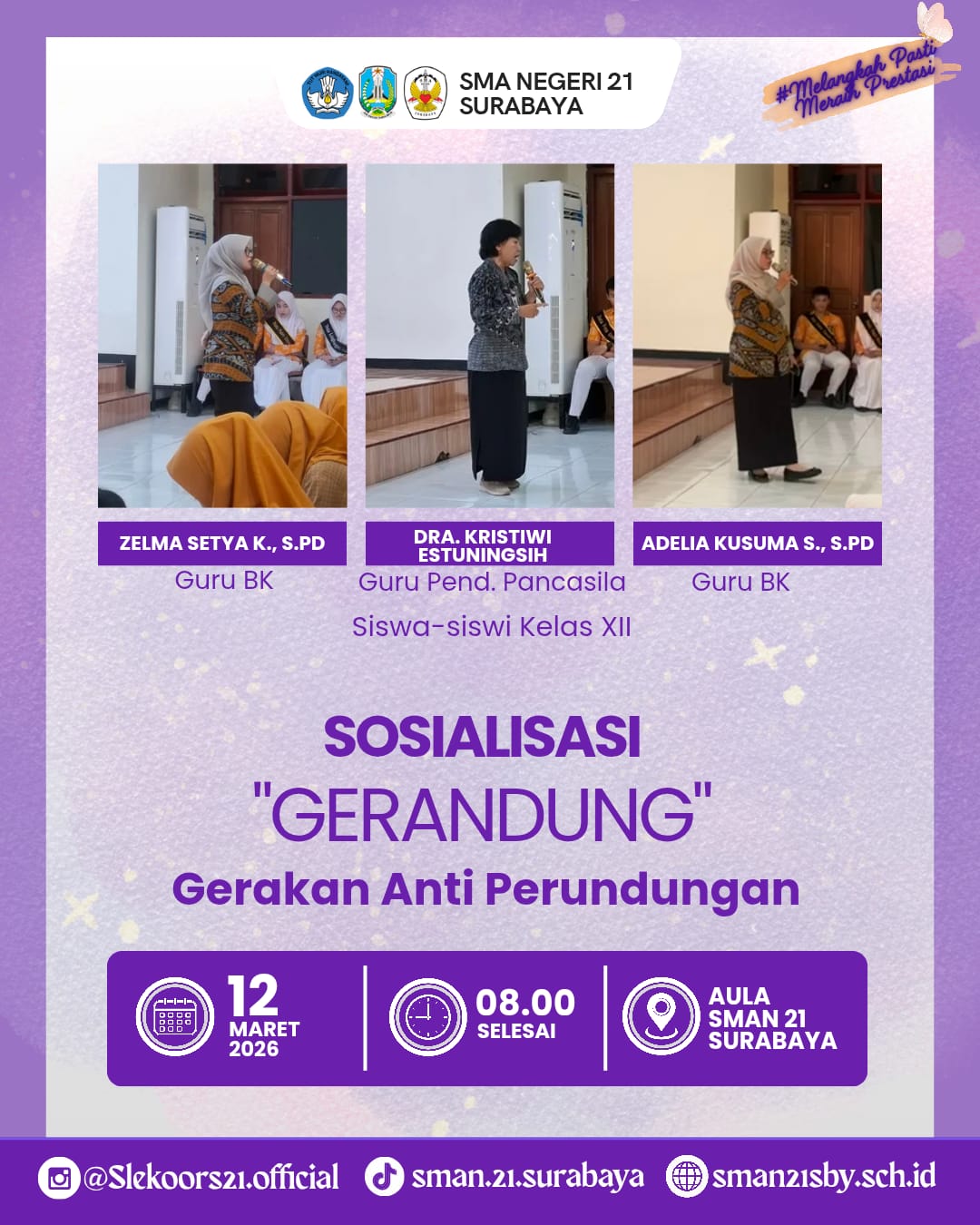 Sosialisasi Gerakan Anti Perundungan di SMAN 21 Surabaya: Mewujudkan Lingkungan Sekolah yang Aman dan Nyaman